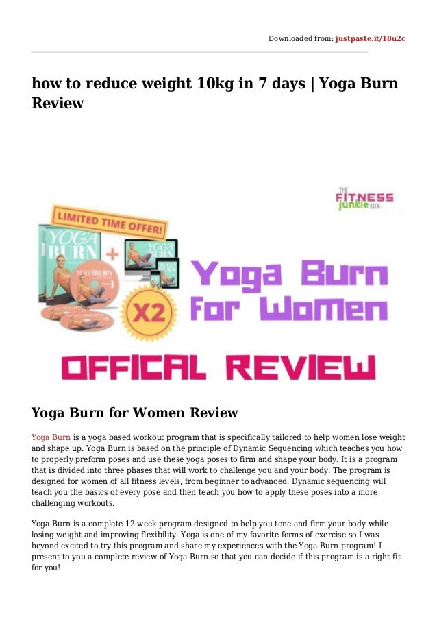 How To Reduce Weight 10kg In 7 Days Yoga Burn Review
