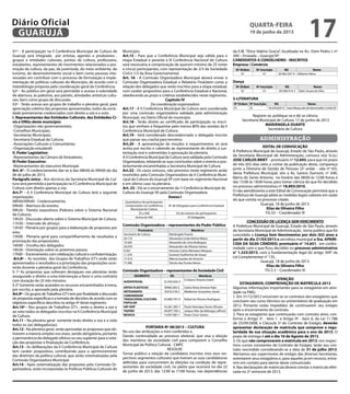 §1º - A participação na II Conferência Municipal de Cultura de
Guarujá será integrada por artistas, agentes e produtores ,
grupos e entidades culturais, pontos de cultura, professores,
estudantes, representantes de movimentos relacionados a pro-
moção da cultura, da paz, da juventude, do meio ambiente, do
turismo, do desenvolvimento social e bem como pessoas inte-
ressadas em contribuir com o processo de formulação e imple-
mentação de políticas culturais do Município, de acordo com a
metodologia proposta pela coordenação geral da Conferência.
§2º - Ao público em geral será permitido o acesso à solenidade
de abertura, às palestras, aos painéis, atividades artísticas cultu-
rais, bem como grupo de discussão.
§3º - Terão acesso aos grupos de trabalho e plenária geral, para
apreciação coletiva das propostas apresentadas, todos da socie-
dade previamente credenciados com direito a voz e a voto.
I. Representantes das Entidades Culturais, das Entidades Ci-
vis e ONGs deste município:
-Organizações não governamentais;
-Conselhos Municipais;
-Secretarias Municipais;
-Secretaria Estadual da Cultura;
-Associações Culturais e Comunitárias;
-Organização estudantil.
II. Poder Legislativo:
-Representantes da Câmara de Vereadores.
III Poder Executivo:
-Representantes do executivo Municipal.
Art. 6º - O credenciamento dar-se-á das 08h00 às 09h00 do dia
06 de julho de 2013.
Parágrafo único - Aos técnicos da Secretaria Municipal de Cul-
tura será permitida a participação na II Conferência Municipal de
Cultura com direito apenas a voz.
Art.7º - A II Conferência Municipal de Cultura terá a seguinte
organização:
08h00/09h00 - Credenciamento;
09h00 - Abertura do evento;
09h30 - Painéis expositivos (Palestra sobre o Sistema Nacional
de Cultura);
10h20 - Discussão aberta sobre o Sistema Municipal de Cultura;
11h30 – Intervalo de almoço
13h30 - Plenária por grupos para a elaboração de propostas por
eixo;
15h00 - Plenária geral para compartilhamento de resultados e
priorização das proposições;
16h00 – Escolha dos delegados
16h30 - Orientação sobre os próximos passos;
17h00 – Encerramento com celebração cultural e confraternização.
Art.8º - As reuniões dos Grupos de Trabalhos GT’s onde serão
apresentados o resultados e a priorização das proposições ocor-
rerão durante a plenária geral da Conferência.
§ 1º As propostas que sofreram destaques nas plenárias terão
assegurado o direito a uma intervenção a favor e uma contrária
com duração de (3) três minutos.
§ 2º Somente serão acatados os recursos encaminhados à mesa,
por escrito, e aprovado pela plenária.
Art.9º- Os grupos deTrabalhos GT’s tem por finalidade a discussão
de propostas especificas e a tomada de decisões de acordo com os
objetivos específicos descritos no artigo 4º deste regimento.
Art.10º - Nos grupos de Trabalhos GT’s , terão o direito a voz e
ao voto todos os delegados inscritos na II Conferência Municipal
de Cultura.
Art.11 - Na plenária geral somente terão direito a voz e a voto
todos os (as) delegados(as).
Art.12 - Na plenária geral, serão aprovadas as propostas que ob-
tiverem a maioria simples nos eixos, sendo obrigatória, portanto
a permanência do delegado efetivo ou seu suplente para a vota-
ção das propostas e finalização da Conferência.
Art.13 - As deliberações da II Conferência Municipal de Cultura
tem caráter propositivo, contribuindo para o aprimoramento
das diretrizes da política cultural, que serão sistematizadas pela
Comissão Organizadora Municipal.
Art.14 - Após sistematização das propostas pela Comissão Or-
ganizadora, serão incorporadas às Políticas Públicas Culturais do
Município.
Art.15 - Para que a Conferência Municipal seja válida para a
etapa Estadual e perante a III Conferência Nacional de Cultura
será necessária à comprovação de quorum mínimo de 25 (vinte
e cinco) participantes, com representação de 2/3 da Sociedade
Civil e 1/3 da Área Governamental.
Art. 16 - A Comissão Organizadora Municipal deverá enviar à
Comissão Organizadora Estadual o Relatório Final,bem como a
relação dos delegados que serão inscritos para a etapa estadual,
com caráter propositivo para a Conferência Estadual e Nacional,
obedecendo ao prazo e critérios estabelecidos neste regimento.
Capítulo IV
Da coordenação organizadora
Art.17 - A II Conferência Municipal de Cultura será coordenada
por uma comissão organizadora validada pela administração
Municipal, via Diário Oficial do município.
Art.18 - Terão direito ao certificado de participação os inscri-
tos que venham a frequentar pelo menos 80% das sessões da II
Conferência Municipal de Cultura.
Art.19 - Será considerado descredenciado o delegado inscrito
que passar seu crachá para terceiros.
Art.20 - A apresentação de moções e requerimentos só será
aceita por escrito e cabendo ao representante de direito a sus-
tentação oral e submetidas à aprovação da plenária.
A II Conferência Municipal de Cultura será validada pela Comissão
Organizadora, relatando as suas conclusões sobre o evento e pos-
teriormente encaminhadas a Secretaria Municipal de Cultura.
Art.22 - Os casos omissos, não previstos neste regimento serão
resolvidos pela Comissão Organizadora da II Conferência Muni-
cipal de Cultura do Guarujá SP com base no regimento Nacional
e em último caso na plenária.
Art. 23 - Dá-se o encerramento da I I Conferência Municipal de
Cultura do Guarujá SP, pela Comissão Organizadora.
Anexo I
Quantitativo de participantes
Comprovados na Conferência
Municipal de Cultura
Nº de Delegados para Conferência Estadual
25 a 500 5% do número de participantes
Acima de 500 25 Delegados
Comissão Organizadora – representantes do Poder Público
Prontuário Membros
Secretaria de Cultura Mariângela Duarte
20.110 Alexandra Linda Herbst Matos
19.285 Alexandra de Lima Rodrigues
20.078 Alexsandro de Oliveira Santos
9.567 Antonio Carlos Menezes Marques
11.376 Gustavo Guilherme de Souza
17.419 Márcia Guedes de Amorim
17.480 Tárcito das Fontes Neves
Comissão Organizadora – representantes da Sociedade Civil
SEGMENTO RG Membros
AUDIOVISUAL 25.502.826-X
Cristiano Teixeira Sidoti
ARTES PLÁSTICAS W460.283-C Carlos Rene Donoso Rojo
ARTESANATO 8.010.318-2 Waldemar Gonçalves Júnior
COMUNIDADE
TRADICIONAL/CULTURA
POPULAR
43.889.797-X Rafael de Oliveira Rodrigues
HIP HOP 16.261.395-7 Paulo Henrique Simas Oliveira
TEATRO 49.097.790-x Juliana Vilar da Nóbrega Laffront
MÚSICA 14.947.881-1 Paulo César Santos
PORTARIA Nº 08/2013 – CULTURA
No uso das atribuições a mim conferidas e,
Dando continuidade ao processo eleitoral, que visa a eleição
dos membros da sociedade civil para comporem o Conselho
Municipal de Política Cultural - CMPC
RESOLVE:
Tornar público a relação de candidatos inscritos (nos seus res-
pectivos segmentos culturais) que tiveram as suas candidaturas
deferidas para concorrerem às eleições na condição de repre-
sentantes da sociedade civil, no pleito que ocorrerá no dia 22
de junho de 2013, das 12:00 às 17:00 horas, nas dependências
da E.M. “Dirce Valério Gracia”, localizada na Av.: Dom Pedro I, nº
340 – Enseada – Guarujá/SP:
CANDIDATOS A CONSELHEIRO - INSCRITOS
Empresa / Comércio
Nº Ordem Nº Inscrição RG Nome
01 01 20.462.207-4 Gilberto Vieira
Dança
Nº Ordem Nº Inscrição RG Nome
01 01 49.208.414-2 Sales Souza da Silva
5-LITERATURA
Nº Ordem Nº Inscrição RG Nome
01 22 18.436.820-0 Inara Mazzucato deVasconcellos Corrêa Gil
Registre-se, publique-se e dê-se ciência
Secretaria Municipal de Cultura, 17 de junho de 2013
MARIÂNGELA DUARTE
Secretária de Cultura
administração
EDITAL DE CONVOCAÇÃO
A Prefeitura Municipal de Guarujá, Estado de São Paulo, através
da Secretaria Municipal de Administração, convoca o(a) Sr.(a.)
JOSE CARLOS BRIET – prontuário nº 12.693, para que no prazo
de três (03) dias úteis a contar da publicação deste, compareça
junto a Diretoria de Gestão de Pessoas (2º andar - sala nº 65),
desta Prefeitura Municipal, sito a Av. Santos Dumont, n° 640,
Bairro do Santo Antonio, no horário das 08:00 às 12:00 horas e
das 15:00 às 18:00 horas para tomar ciência do que foi decidido
no processo administrativo nº 18.893/2010.		
O não atendimento a este Edital de Convocação permitirá que a
Prefeitura de Guarujá adote as medidas legais cabíveis em razão
do que consta no processo citado.
Guarujá, 18 de junho de 2013.
Elias de Oliveira Filho
FG-S3 – Coordenador III
CONCESSÃO DE LICENÇA SEM VENCIMENTO
A Prefeitura Municipal de Guarujá, Estado de São Paulo, através
da Secretaria Municipal de Administração , torna publico que foi
concedido a Licença Sem Vencimentos por dois (02) anos a
partir do dia 21/03/2013 a servidora municipal a Sra. APARE-
CIDA DA SILVA CÂNDIDO, prontuário n° 14.651, em confor-
midade com o que ficou decidido no processo administrativo
n° 1.323/2013, com a fundamentação legal do artigo 349° da
Lei Complementar n° 135.
Guarujá, 18 de junho de 2013.
Elias de Oliveira Filho
FG-S 3 – Coordenador III
ATENÇÃO
ESTAGIÁRIOS: COMPROVAÇÃO DE MATRÍCULA 2013
Algumas informações importantes para os estagiários em ativi-
dade na PMG:
1. Em 31/12/2012 encerram-se os contratos dos estagiários que
concluem seu curso (técnico ou universitário) de graduação em
2012. Portanto estão impedidos de continuarem seu estágio
após o encerramento do contrato.
2. Para os estagiários que continuarão com contrato ativo, con-
forme o Artigo 3º - item 1 e Artigo 9º - item 6, da Lei 11.788
de 25/09/2008, e Cláusula 5º do Contrato de Estágio, deverão
apresentar declaração de matrícula que comprove a regu-
laridade de sua situação acadêmica para o ano de 2013. O
prazo de entrega é até o dia 16 de Agosto de 2013.
3. Os que não comprovarem a matrícula em 2013, nos respec-
tivos cursos constantes do Contrato de Estágio, terão seu con-
trato rescindido considerando-se a data de 31 de julho 2013.
Alertamos aos supervisores de estágio das diversas Secretarias,
orientarem seus estagiários e, para aqueles já em recesso, entra-
rem em contato para alertar deste comunicado.
4. Nas declarações de matrícula deverá constar a matricula efeti-
vada no 2º semestre de 2013.
quarta-feira
19 de junho de 2013
17GUARUJÁ
Diário Oficial
 