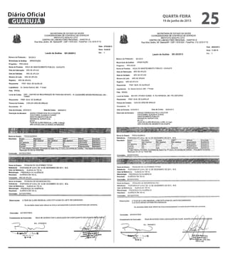quarta-feira
19 de junho de 2013
25GUARUJÁ
Diário Oficial
 