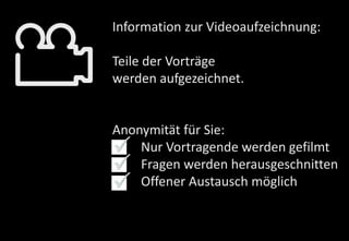 www.gesundheit-simme-saane.ch
Information zur Videoaufzeichnung:
Teile der Vorträge
werden aufgezeichnet.
Anonymität für Sie:
• Nur Vortragende werden gefilmt
• Fragen werden herausgeschnitten
• Offener Austausch möglich
 
