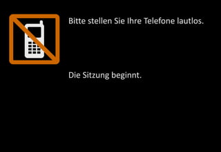 www.gesundheit-simme-saane.ch
Bitte stellen Sie Ihre Telefone lautlos.
Die Sitzung beginnt.
 