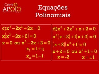Matemática - Equações Polinomiais - www.CentroApoio.com