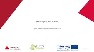 1 - 22/11/2019
The Bicycle Barometer
Cycling Academy Beverley 26 September 2019
 