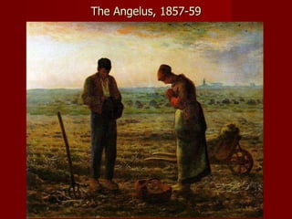 The Angelus , 185 7 -5 9 