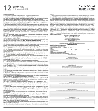 12

Diário Oficial
GUARUJÁ

quinta-feira

19 de dezembro de 2013

didas sócio-educativas;
d) Capacitação e supervisão profissional para os Acolhimentos Institucionais;
e) Capacitação continuada especifica para os conselheiros tutelares;
VII - Dotar os Conselhos Tutelares da infraestrutura necessária ao seu funcionamento e equipe
técnica especializada, exceto quanto às obrigações legais da Administração Municipal;
VIII - Programas e projetos de pesquisa, de estudos, elaboração de diagnósticos, sistemas de informações, monitoramento e avaliação das políticas públicas de promoção, proteção, defesa e
atendimento dos direitos da criança e do adolescente;
IX - Ações de fortalecimento do Sistema Municipal de Garantia dos Direitos da Criança e do Adolescente, com ênfase na mobilização social e na articulação para a defesa dos direitos da criança e do
adolescente, para continuamente melhorar a atuação articulada da Rede socioassistencial.
Art. 4º - As propostas de ações de incentivo ao acolhimento, sob a forma de guarda de criança e
de adolescente, órfão ou abandonado, na forma do disposto no art. 227, § 3o, VI, da Constituição
Federal e do art. 260, § 2o da Lei n° 8.069, de 1990, devem observar as diretrizes do Plano Nacional
de Promoção, Proteção e Defesa do Direito de Crianças e Adolescentes à Convivência Familiar e
Comunitária;
Art. 5º - O Concurso de Projetos II/2013 obedecerá ao Regulamento aprovado com a Resolução
CMDCA nº 20/12, com as seguintes alterações:
§ 1º - Poderão ser aceitos projetos de organizações governamentais ou da sociedade civil, que
tenham registro no CMDCA e CMAS;
§ 2º - O montante de recursos do Fundo Municipal de Direitos da Criança e do Adolescente destinado para este concurso de projetos será de R$ 200.000,00 (duzentos mil reais).
§ 3º - O valor máximo de financiamento para cada um dos projetos propostos, não incluída a contrapartida, será de R$ 50.000,00 (cinquenta mil reais).
§ 4º - O CMDCA poderá, a seu critério, cancelar o certame ou prorrogar o prazo de recebimento de
projetos, caso o numero de propostas seja insuficiente para garantir a seleção.
§ 5º - Os projetos e as respectivas planilhas orçamentárias, acompanhadas de oficio de encaminhamento ao CMDCA deverão ser entregues na Secretaria da Casa dos Conselhos.
§ 6º - As propostas de projetos devem ser entregues em duas vias e uma copia em mídia digital
(cd ou cdr), devendo o proponente utilizar, exclusivamente, o formulário que consta do anexo da
presente Resolução;
§ 7º - Serão desclassificadas as propostas de projetos que não atendam ao requisito acima;
§ 8º - O Projeto deverá ter o prazo de execução de 12 (doze) meses.
§ 9º – As organizações sociais poderão apresentar mais de um projeto, sendo apenas um único
contemplado.
§ 10ª – Considerando o estabelecido no § 1º acima, ficam sem efeito os itens 3.4, 3.5, 4.1, 5.2, 5.8 e
6 da Resolução CMDCA nº 20/12;
Art. 6º - O Concurso de Projetos II/2013 obedecerá ao seguinte cronograma:
I - A publicação do edital do Concurso de Projetos ocorrerá até o dia 19 de dezembro de 2013, na
imprensa oficial e local;
II - As organizações governamentais e da sociedade civil deverão encaminhar os seus projetos até
o dia 21 de janeiro de 2014, às 17h00min, para a Secretaria da Casa dos Conselhos, à Rua Montenegro, 455. Centro. Guarujá;
III – A entrega será comprovada mediante protocolo, atestando o recebimento da proposta pelo
CMDCA;
IV - A Comissão de Avaliação de Projetos, até o dia 29 de janeiro de 2014, realizará a sua primeira
reunião de avaliação;
V - A Comissão de Avaliação de Projetos até o dia 10 de fevereiro de 2014 apresentará o resultado
da análise dos projetos classificados;
VI - A Comissão poderá solicitar esclarecimentos e readequações dos projetos apresentados dentro do prazo acima, não podendo ultrapassar a data estabelecida;
VII - O Plenário do CMDCA deliberará sobre os Projetos a serem financiados e a ordem de classificação dos mesmos na reunião ordinária do CMDCA a ser realizada no dia 18 de fevereiro de 2014
ou em reunião extraordinária, antes da referida data.
VIII - O CMDCA publicará os resultados na imprensa oficial e local até 21 de fevereiro de 2014.
IX – A entidade proponente terá quinze dias, após a publicação do resultado, para encaminhar
o Termo de Compromisso e a documentação necessária para exame e assinaturas, sob pena de
desclassificação.
X - O repasse de recursos às entidades será efetuado em três parcelas, após a assinatura do Termo
de Compromisso, tendo como signatários o CMDCA, a dirigente do Fundo Municipal dos Direitos
da Criança e do Adolescente/Secretaria de Assistência Social e Cidadania e o representante legal
da Organização Social.
XI – O repasse da primeira parcela será realizado até quinze dias após a assinatura do Termo de
Compromisso.
XII – Após a desclassificação do projeto, conforme previsto no item VII acima, O CMDCA fará a
chamada do projeto seguinte na ordem de classificação.
Artigo 7º - A avaliação das propostas apresentadas para o Concurso caberá a uma Comissão, especialmente designada pelo plenário do CMDCA, composta de representantes da sociedade civil,
Conselheiros de Direitos e Tutelares, pessoas físicas e jurídicas, que tenham destinado recursos
para o Fundo Municipal da Criança e do Adolescente.
§ 1º - Os nomes dos membros da Comissão de Avaliação de Projetos serão publicados pelo CMDCA no Diário Oficial do Município.
§ 2º – O resultado da analise da Comissão de Avaliação será referendado em reunião plenária do

CMDCA.
§ 3º - Serão soberanos e irrecorríveis o resultado da análise da Comissão de Avaliação e a deliberação do CMDCA, não cabendo aos proponentes qualquer contestação dos resultados.
§ 4º - Os Conselheiros de Direito representantes de entidades não governamentais e órgãos governamentais que tenham projetos inscritos no certame não poderão participar da Comissão de
Avaliação e deverão abster-se do direito do voto durante a reunião do Colegiado que deliberar
sobre o certame.
Artigo 8º - Serão desclassificados os projetos enviados por organizações que tenham recebido
recursos do FMDCA e deles feito uso indevido e/ou deixado de prestar contas nos prazos legais.
Artigo 9º - A apresentação do projeto implica na concordância e aceitação das cláusulas e condições do presente Regulamento, por parte dos proponentes.
Artigo 10º - Em caso de dúvida ou omissão desta Resolução, as questões serão resolvidas pelo
Colegiado do CMDCA, sem prejuízo de edição de novas Resoluções por parte do Conselho
Municipal dos Direitos da Criança e do Adolescente visando adequada regulamentação do
assunto.
Artigo 11º – A presente Resolução entra em vigor na data de sua publicação, revogando-se as
disposições em contrário.
Guarujá, 17 de dezembro de 2013.
Denise de Castro Nascimento
Primeira Secretaria do CMDCA
Maria Lúcia Ribeiro dos Santos
Presidente CMDCA
(Anexo 1)
RESOLUÇÃO CMDCA Nº. 0xx/2013 - CONCURSO DE PROJETOS II/2013.
PROPOSTA DE PROJETO
Identificação da Organização Proponente:
a) Nome do órgão ou entidade proponente: ________________________
b) Registro/Inscrição CMDCA nº _____ Validade: ___/____/20__
c) CNPJ: _________________________________________________
d) Endereço: ______________________________________, Nº______ Bairro:________________________ CEP: ____________
e) Telefones de contat7o: _____________________________________
f ) E mail: __________________________ Site: __________________
g) Identificação do responsável pelo pedido: _______________________
h) Protocolo desta proposta na Casa dos Conselhos nº:____ /20___
TÍTULO DO PROJETO:
RESUMO DA PROPOSTA:
(breve exposição sobre o Projeto)

CONTEXTUALIZAÇÃO:
(objeto de apresentação da proposta: situação local levada
em consideração para o desenvolvimento deste Projeto)

JUSTIFICATIVA:
(motivos que foram levados em consideração para o desenvolvimento deste Projeto)

OBJETIVO GERAL:
(O que se que pretende atingir com o desenvolvimento deste Projeto)

OBJETIVOS ESPECÍFICOS:
(O que também será atingido/resultados alcançados em decorrência do objetivo geral)

POPULAÇÃO ALVO:
(quantidade, sexo, idade, de que local)

 