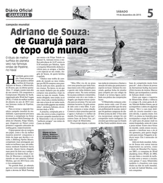 FotosReprodução/WSL
SÁBADO
19 de dezembro de 2015
5GUARUJÁ
Diário Oficial
campeão mundial
Adriano de Souza:
de Guarujá par...
