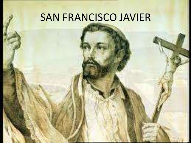 Resultado de imagen para Imágenes de San Francisco Javier