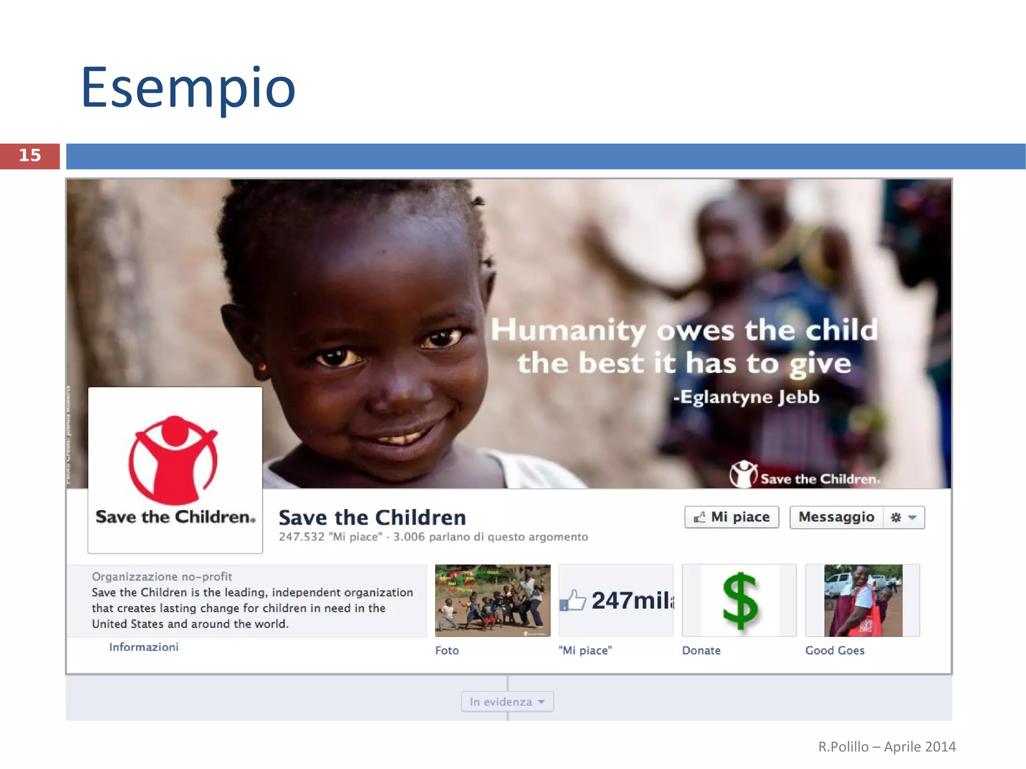 Esempio
R.Polillo – Aprile 2014
15
 