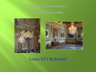 Louis XVI Bedroom
 