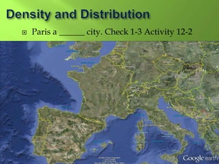  Paris a ______ city. Check 1-3 Activity 12-2
 
