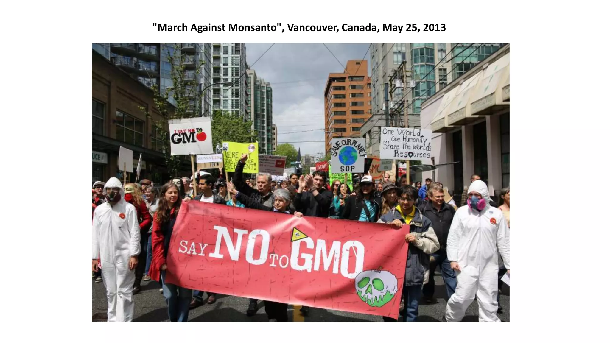 "March Against Monsanto", Vancouver, Canada, May 25, 2013
 