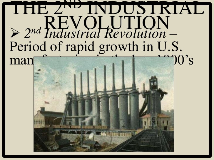 19 1 the second industrial revolution