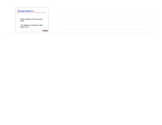 Protect evidence of fire cause and
origin.
This objective is measured in Skill
Sheet 19-II-1.
 
Learning Objective 5
1–21
 