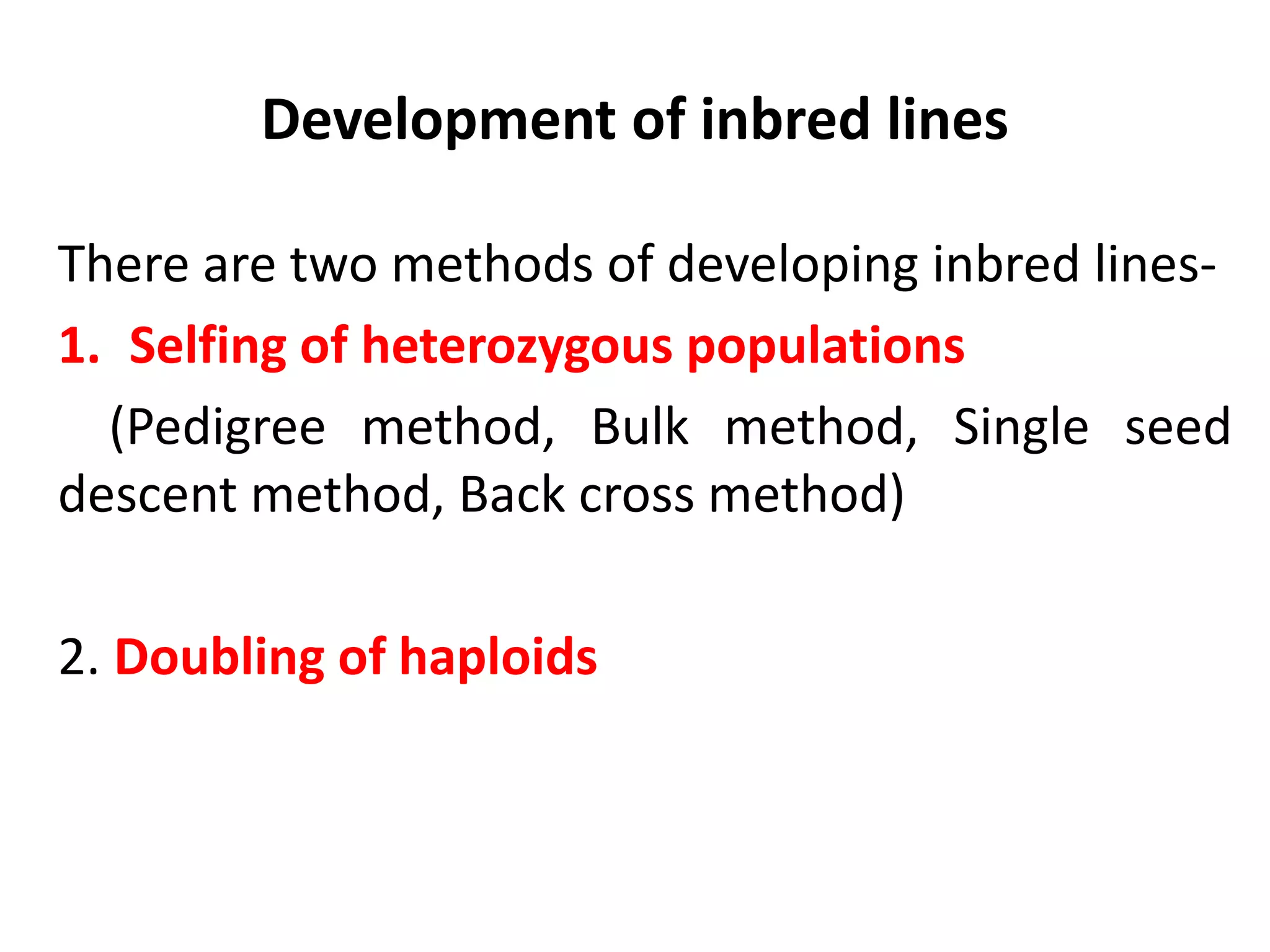 Pure Line Vs Inbred Line 19. inbred lines development | PPTX