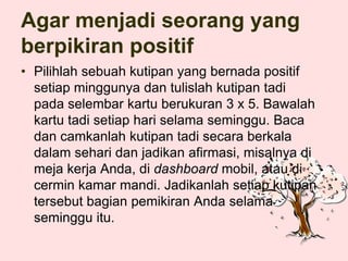 19. Berpikir dan Bersikap Positif.pptx