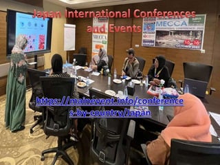 Japan International Conferences and Events | PPTX