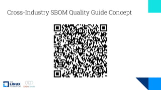 Cross-Industry SBOM Quality Guide Concept
 