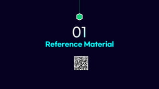 Reference Material
01
 