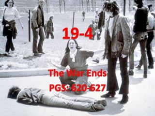 19-4  The War Ends PGS: 620-627 