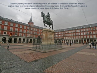 ENTABLAMENTO JÓNICO, NO TOSCANO. ENLAZA VISUALMENTE CON EL
ENTABLAMENTO DE LA FACHADA DE LA IGLESIA.
ESTATUAS DE
SANTOS PADRES
DE LA IGLESIA Y
DE MÁRTIRES.
PASILLO CENTRAL
PARA EL TRÁNSITO
DE CARRUAJES.
LATERALES PARA
LAS PERSONAS.
 