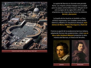 PLAZA DE SAN PEDRO. Bernini, Roma, 1656-1667.
 