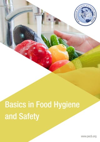 www.pecb.org 
Basics in Food Hygiene 
and Safety 
 