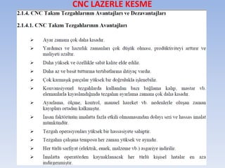 CNC LAZERLE KESME
 