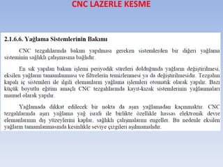 CNC LAZERLE KESME
 