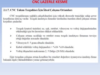 CNC LAZERLE KESME
 