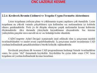 CNC LAZERLE KESME
 