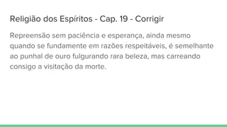 (19) Corrigir - Religião dos Espíritos 