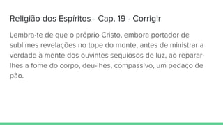 (19) Corrigir - Religião dos Espíritos 