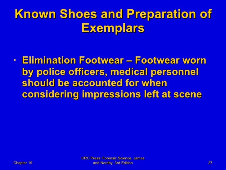 19 Forensic Science Powerpoint Chapter 19 Forensic Footwear Evi