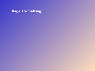 Page Formatting 