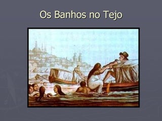 Os Banhos no Tejo
 