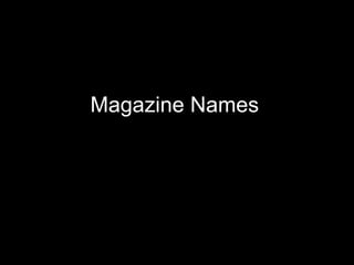 Magazine Names 