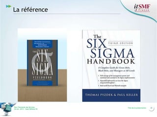 La référence

Vers l’harmonie des Services
26 nov. 2013 – Cœur Défense 92

Titre de la présentation

20

 