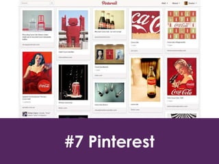 #7 Pinterest 
 