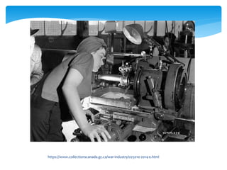https://www.collectionscanada.gc.ca/war-industry/025010-2014-e.html
 