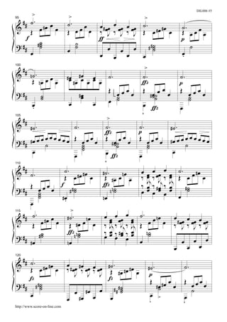 >
                                                                                                                 DIL006 #5
                               >                                         >
  ## ˙ .
95


& Œ œ #œ œ œ
                               ˙.   œ           œ # œœ    œ œ œ œ ˙.                                ˙. œ
                               Œ  œœ œ          ‰ J       ‰ œJ ‰ œJ Œ œ # œ # œ œ                   Œ œœ œ
    f                                           ƒ                                                   p
? ## #˙  ˙
         ˙                        ˙                                   # #˙
      œ                        œ ˙                   œ       œ œ         ˙
                                                                         ˙                          œ
                                                                                                      ˙
                                                œ         œ œ       œ                               .
100
      ##                                                                 >
&          n˙ .                       #œ
            Œ nœ œ œ œ         #œ
                                œ#œ  œ œ œ œ ˙.
                                         œ                            ˙.
                                                                      ƒz
                                                                                                    ˙.
                                                                                                    p
? ##                                #œ
                                             Œ œœ
                                                œ œ                   Œ
                                                                           œ˙
                                                                         # ˙˙
                                                                              œœœ                   Œ œœ
                                                                                                       œ œ
                  ˙                  œ
            œ
                  ˙
                               œ         œ   œ ˙˙
                                                                      œ ƒz
                                                                                                       ˙
                                                                                                       ˙
            .                                                                                       œ
                                                                      ÿ
105
      ##                                              >
&          #˙ .      ˙.       ˙.                                    ˙.                      #˙ .
                              ƒz                                    p
            œœœœœœ Œ œœœœ Œ œœœ œ
? ## #œ œ œ ˙                                                       Œ œœœœ                  #œ œ œ œ
                                                                                                            œœœœœ
                        ˙         # ˙˙
                                     ˙                                 ˙                                ˙
                        ˙
                        ˙                                              ˙
      œ              œ        œ ƒz                                  œ                           œ
                              ÿ
  ##
110

                 ˙.                                                             œ
& ˙.             Œ œ #œ #œ œ
                             #˙ .
                              Œ #œ œ nœ œ
                                                                     œ
                                                                     ‰   œ œ œœ ‰
                                                                         œ‰ J               œ ˙ . œ œ #œ œ
                                                                                            œ Œ
                                                                         Jj j               Jj
     Œ
? ## œ œ œ
             œ f #˙          ƒz n ˙                                  ‰   œ ‰ #œ ‰
                                                                         œœœœ               œ
                                                                                            œ     #˙
                                                                                                   ˙
         ˙          #˙            n˙                                 œ
         ˙
         ˙      #œ           nœ                                                                œ
     œ           .
                                 >
  ## ˙ .                                                 œœœ         ˙ . œ nœ
115

                               #˙ .               œ                                             œ# œ œ œ œ œ
& Œ œ #œ œ œ                    Œ #œ œ œ
                                           nœ         œ œ
                                                      œ           œ
                                                                  œ
                                                  ‰   Jj ‰ Jj ‰   Jj Œ œ      œ                 ‰ œJ ‰ œJ ‰ œJ
         #˙
          ˙                    ƒzn n ˙
                                     ˙            ‰   œ ‰ #œ ‰
                                                      œœœœ        œ
                                                                  œ     n˙
                                                                         ˙
? ##                                              œ                                                          œ        œ
     #œ                        nœ                                    œ                              œ
                                                                                                œ       œ         œ
  ## ˙ .
120


& Œ œ #œ #œ œ                  œ # œ #œ œ œ œ #˙ .                           #˙ .                    ˙.
                               ‰ œ ‰ œ ‰ œ Œ #œ #œ #œ œ
                                   J J J                                     p
     Z                                        Z                              Œ              œ       Œ œœœœ
? ## # #˙˙
         ˙                                         #˙                               #œ #œ
                                                                                     ˙          œ
     œ                             œ #œ œ # # ˙     ˙                        œ >
                                                                                                      ˙
                               œ #œ œ          œ                             .
                                                                                                    œ
                                                                                                    .
http://www.score-on-line.com
 
