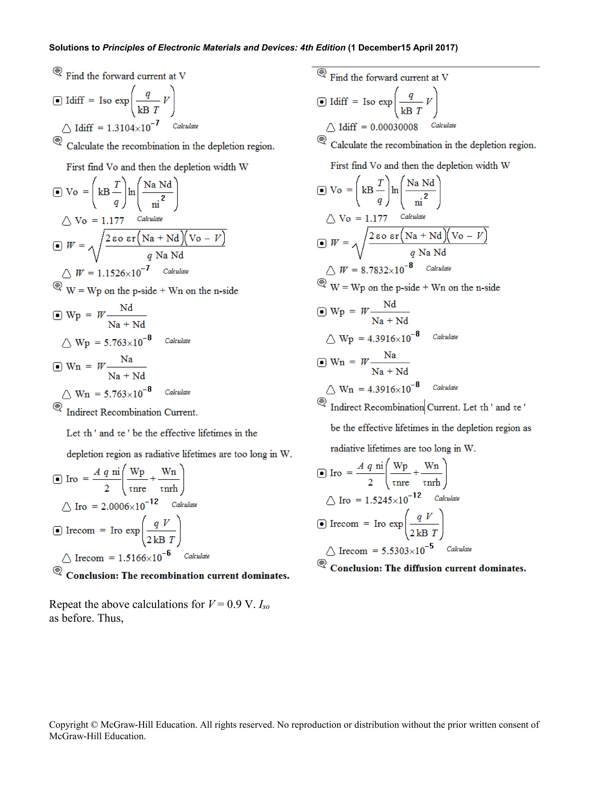 Solutions to Principles of Electronic Materials and Devices: 4th Edition (1 December15 April 2017)
Copyright © McGraw-Hill Education. All rights reserved. No reproduction or distribution without the prior written consent of
McGraw-Hill Education.
Repeat the above calculations for V = 0.9 V. Iso
as before. Thus,
 