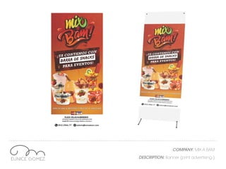 COMPANY: MIX A BAM
DESCRIPTION: Banner (print advertising )
 