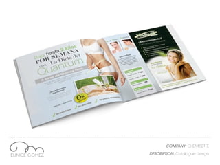 COMPANY: CHEMISETTE
DESCRIPTION: Catalogue design
 