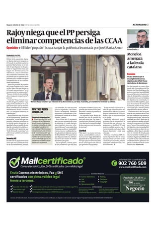 26 ACTUALIDAD                                                                                                                  19 de enero de 2011   Negocio  Estilo de Vida




                                                        Unión Europea


La Cámara mide la percepción de la ciudadanía. CÁMARA
                                                        REDACCIÓN
                                                        redaccion@neg-ocio.com




                                                                                     España, sin prisas
Coyuntura
La última encuesta de
consumo de la Cámara
arroja desconﬁanza sobre
el mercado inmobiliario
REDACCIÓN
redaccion@neg-ocio.com




                                                                                                          Ollie Rehn, comisario europeo de Asuntos Económicos. EFE




                                 Rebaja del valor




                                                        Congreso
                                                        El ex ministro de Trabajo
                                                        relevará a Isabel López i
                                                        Chamosa en las negociacio-
                                                        nes del Pacto de Toledo




                                                                                                          Jesús Caldera. EFE                                   M. GARCÍA
 