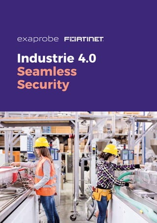 Industrie 4.0
Seamless
Security
 