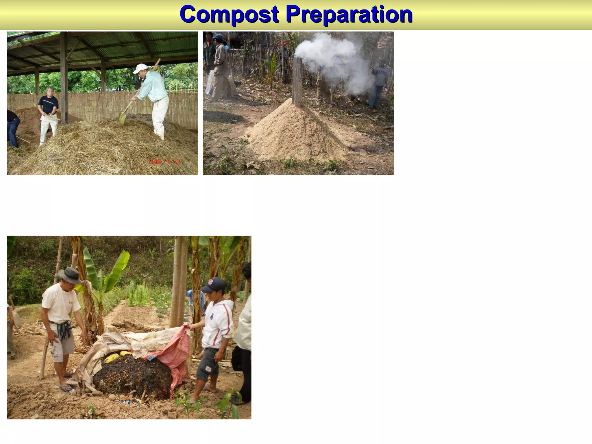 Compost PreparationCompost Preparation
 