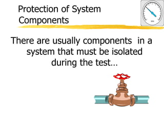 Protection Test Protocol 190391352-Pressure-Testing.ppt