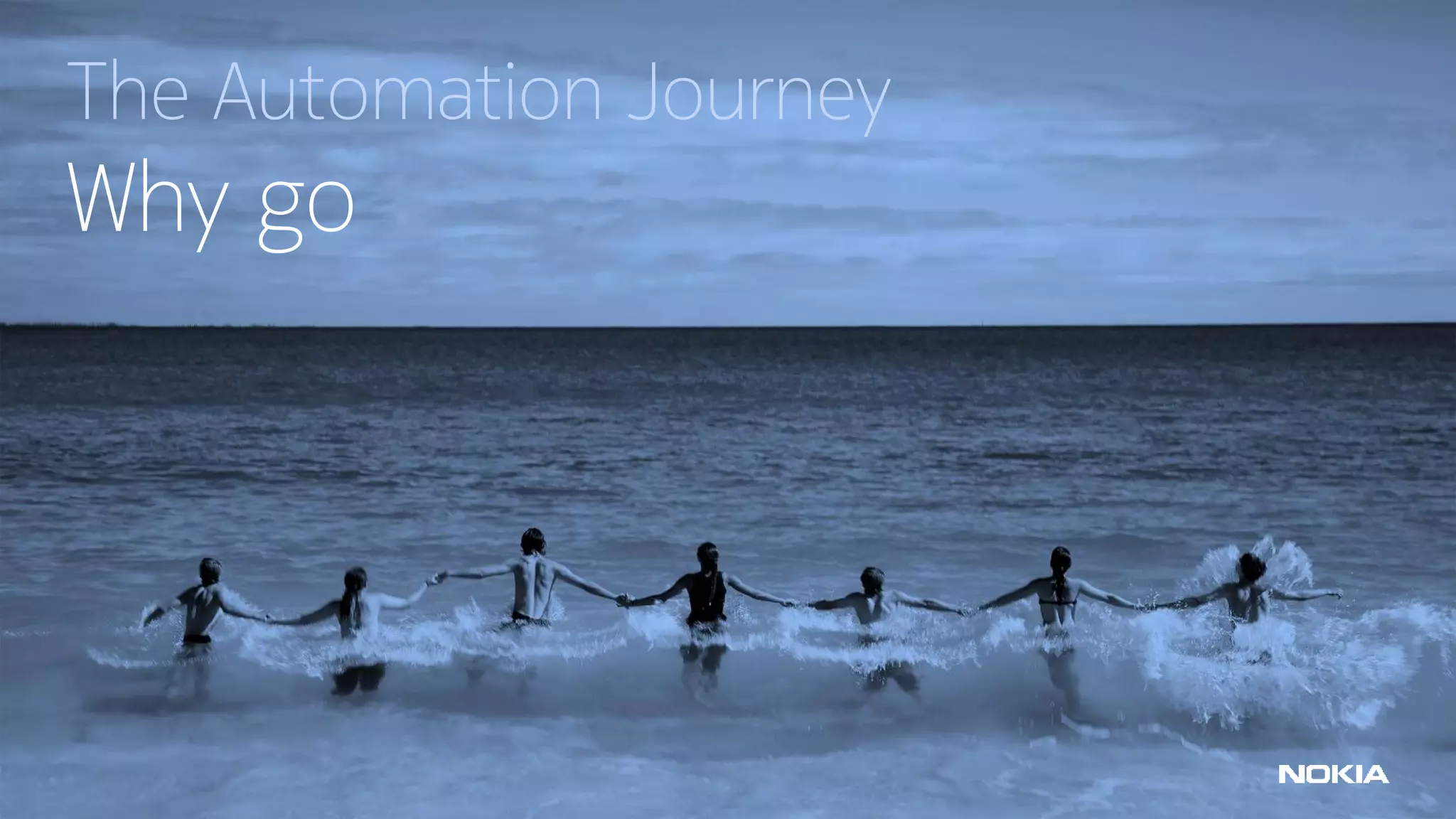 51 © Nokia 2018
The Automation Journey
Why go
 