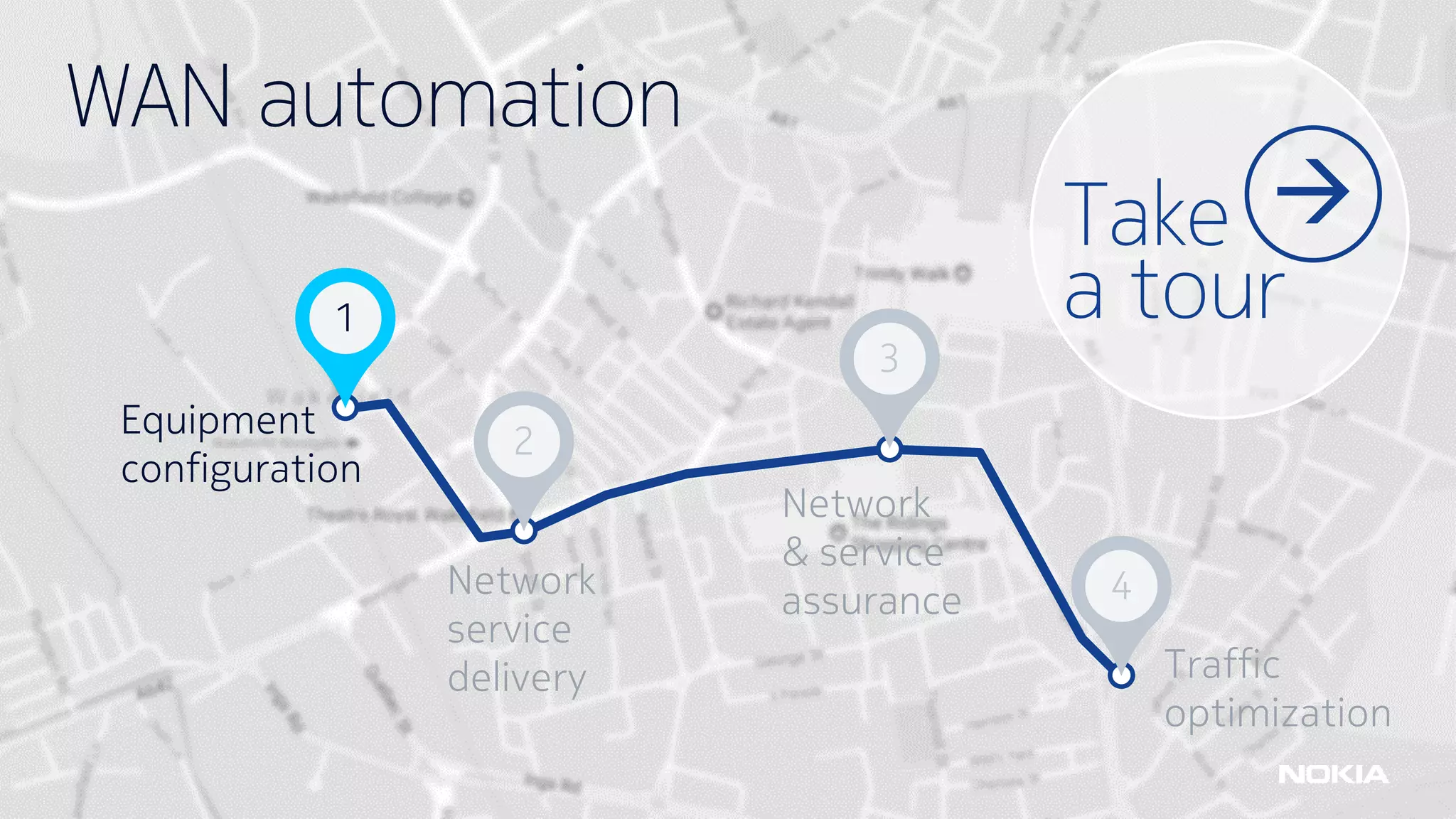 69 © Nokia 2018
WAN automation
Equipment
configuration
1
Network
service
delivery
2
Network
& service
assurance
Traffic
optimization
4
→Take
a tour
3
 