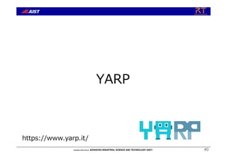 40
YARP
https://www.yarp.it/
 